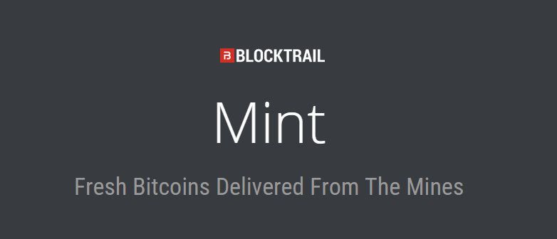 CriptoNoticias-BlockTrail-Mint-Bitcoins-Frescos