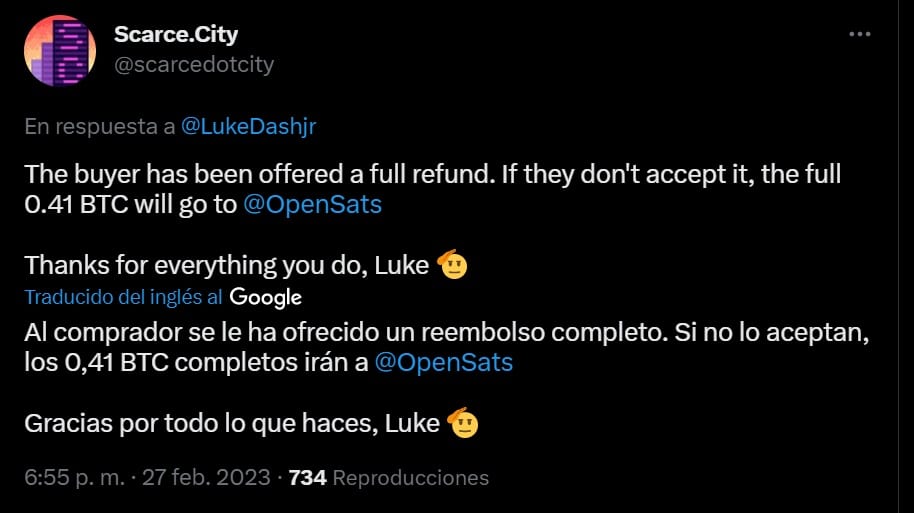 en respuesta al desarrollador Luke Dashjr Scarce City comentó: Al comprador se le ha ofrecido un reebolso completo. Si no lo aceptan, los 0.41 BTC completos irán a OpenSats. Gracias por todo lo que haces, Luke.