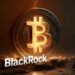 Bitcoin y logo de BlackRock.