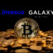 Invesco, Galaxy Digital y bitcoin.