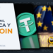 Mineros sacuden a bitcoin y Europa regula a USDT y las stablecoins