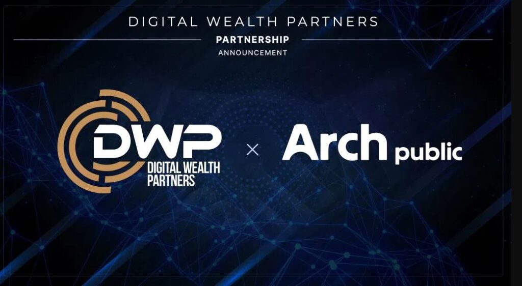 Anuncio de la alianza entre Digital Wealth Partners y Arch Public. 